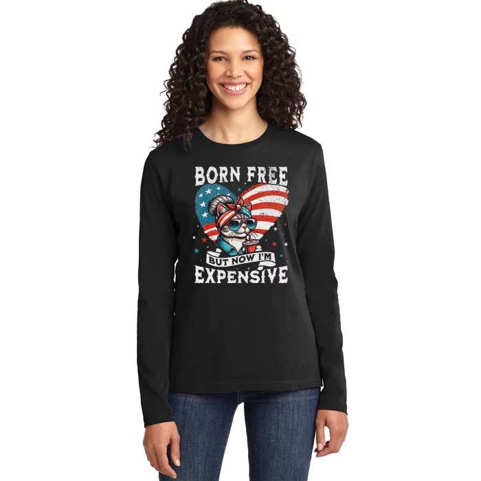 Born Free But Now IM Expensive Funny Mom Bun Cat July 4th Ladies Long Sleeve Shirt