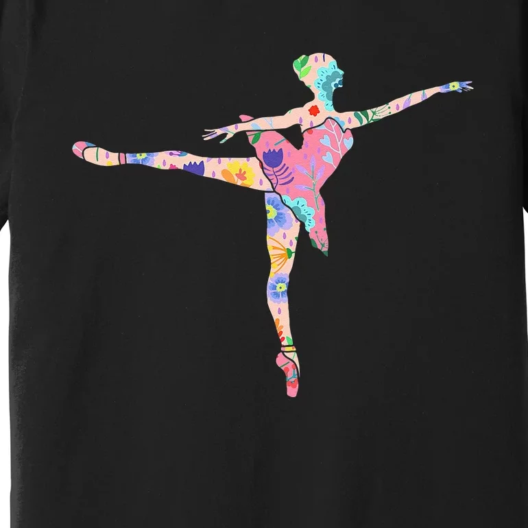 Ballerina Flower Ballet Dancer Danseur Danseuse Premium T-Shirt