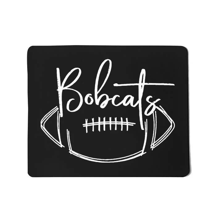 Bobcats Football Bobcat Pride School Spirit Sports Football Mousepad