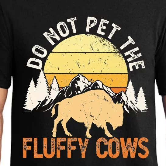 Buffalo Funny Bison Do Not Pet The Fluffy Cows Pajama Set