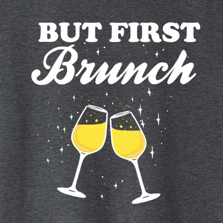 But First Brunch Funny Brunch Cool Gift Women's Crop Top Tee