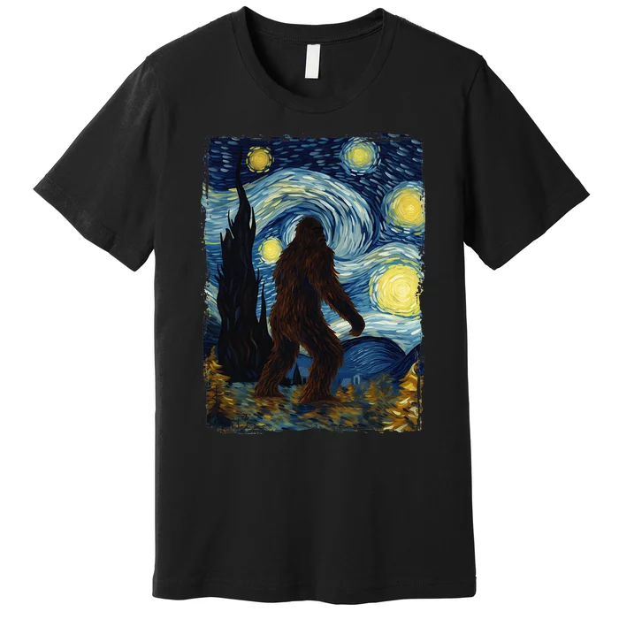 Bigfoot For  Bigfoot Starry Night Van Gogh Premium T-Shirt