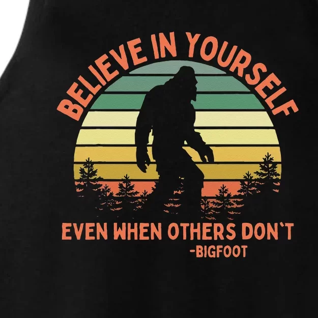 Bigfoot Funny Believe In Yourself Sasquatch Motivation Ladies Tri-Blend Wicking Tank