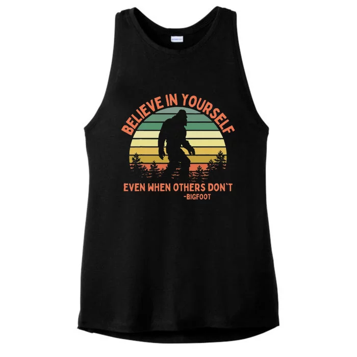 Bigfoot Funny Believe In Yourself Sasquatch Motivation Ladies Tri-Blend Wicking Tank