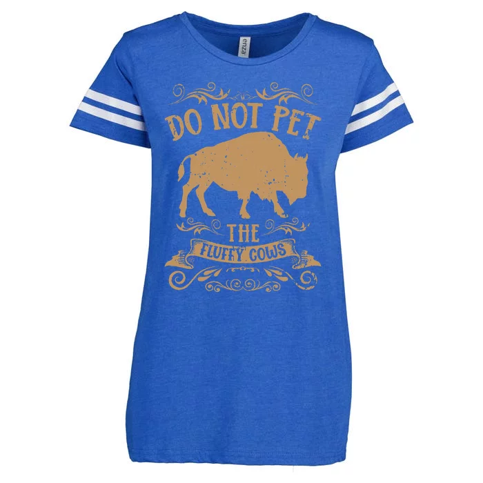 Buffalo Funny Bison Do Not Pet The Fluffy Cows Enza Ladies Jersey Football T-Shirt