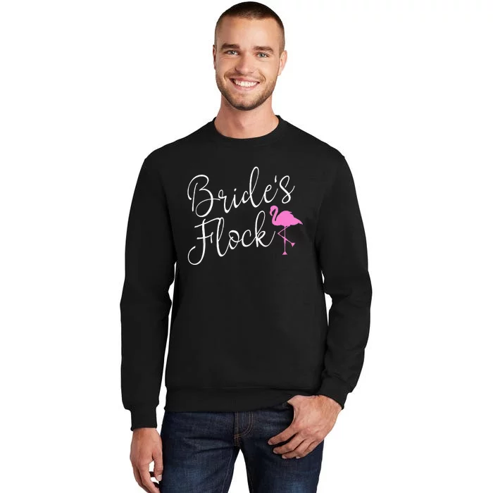 Brides Flock Bridal Party Flamingo Theme Bachelorette Party Tall Sweatshirt