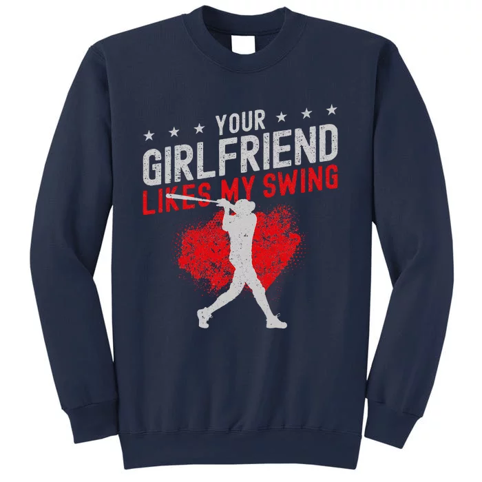 Baseball Fan Batter Vintage Your Girlfriend Likes My Swing Sweatshirt