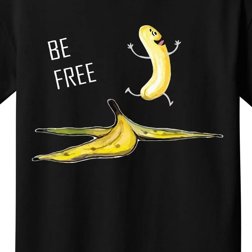 Be Free Banana Funny Banana Man Running Banana Stripping Kids T-Shirt