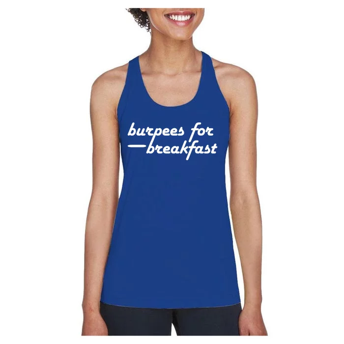 Burpees For Breakfast Gym Workout Gift Women's Racerback Tank