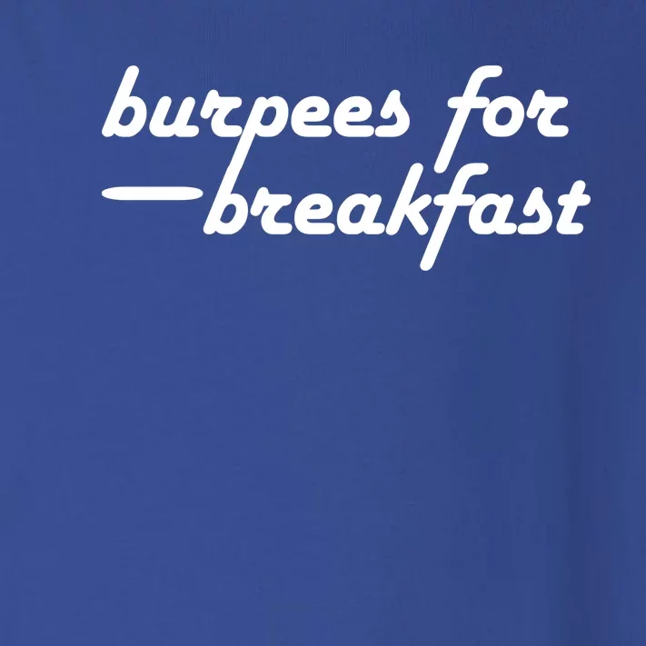 Burpees For Breakfast Gym Workout Gift Toddler Long Sleeve Shirt