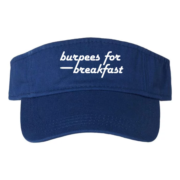 Burpees For Breakfast Gym Workout Gift Valucap Bio-Washed Visor