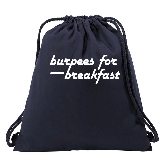 Burpees For Breakfast Gym Workout Gift Drawstring Bag