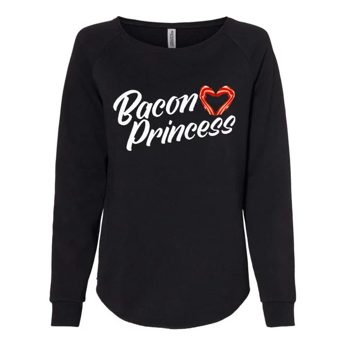 Breakfast Funny Bacon Lover Bacon Princess Womens California Wash Sweatshirt