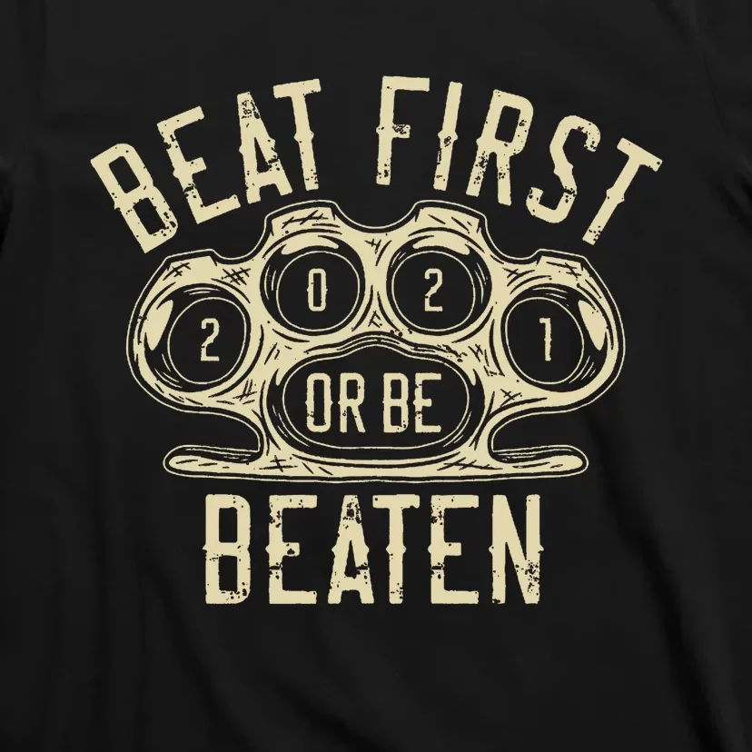 Beat First Beaten T-Shirt