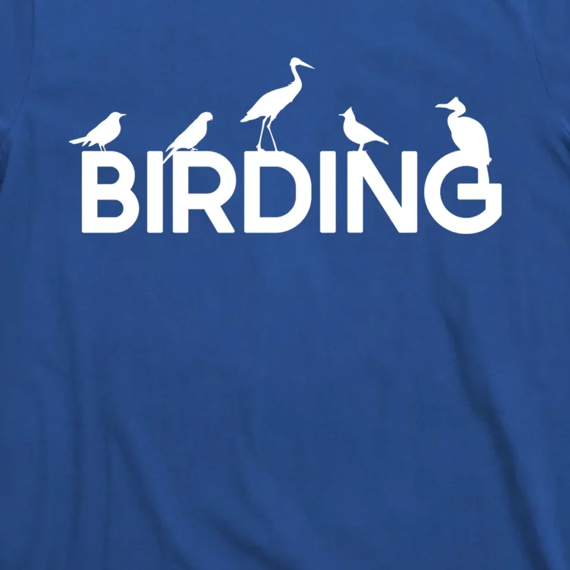 Birding For Bird Lover Gift T-Shirt