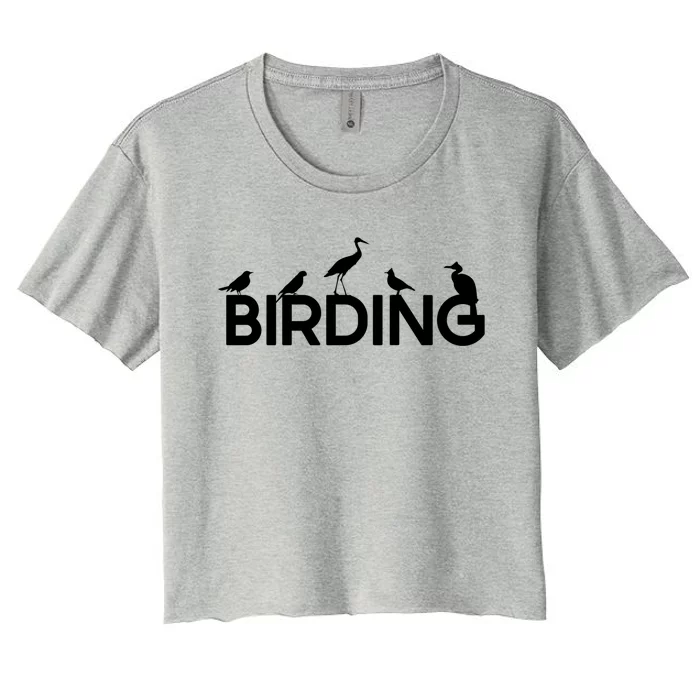 Birding For Bird Lover Gift Women's Crop Top Tee