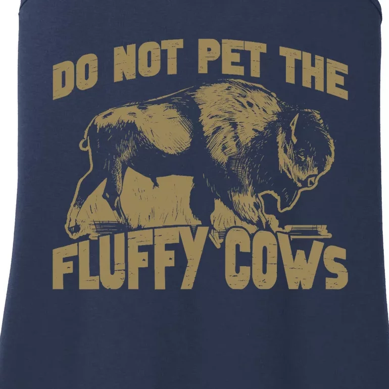 Bison Funny Buffalo Do Not Pet The Fluffy Cows Ladies Essential Tank