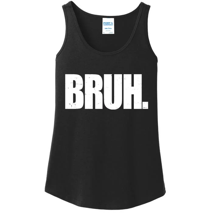 Bruh Funny Bro Saying Surfer Skaters Greeting Ladies Essential Tank