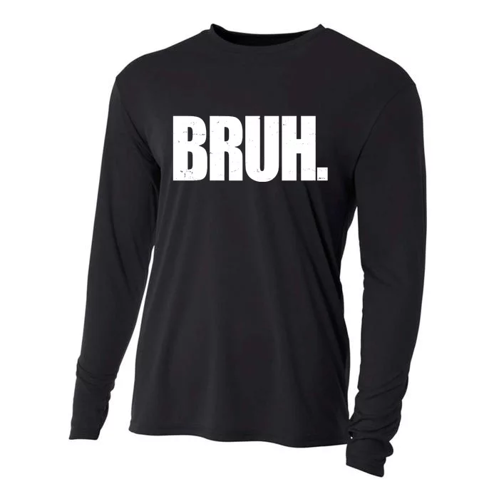 Bruh Funny Bro Saying Surfer Skaters Greeting Cooling Performance Long Sleeve Crew