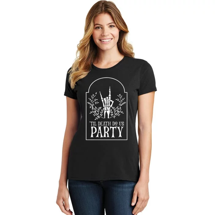 Bridesmaid Funny Bachelorette Party Til Death Do Us Party Women's T-Shirt