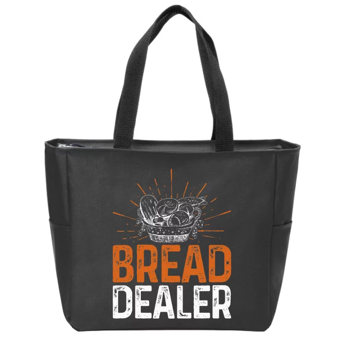 Bakery Funny Bread Baker Bread Dealer Zip Tote Bag