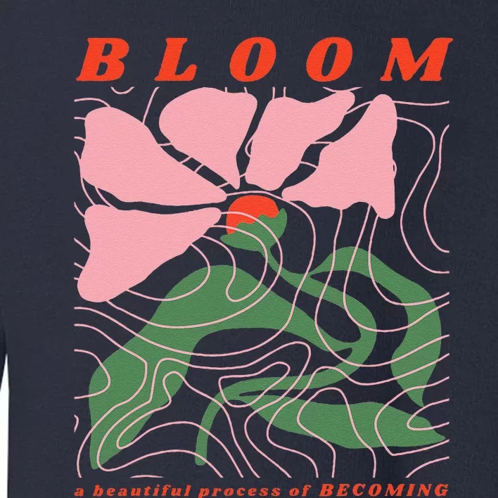 Bloom Flower Botanical Toddler Sweatshirt