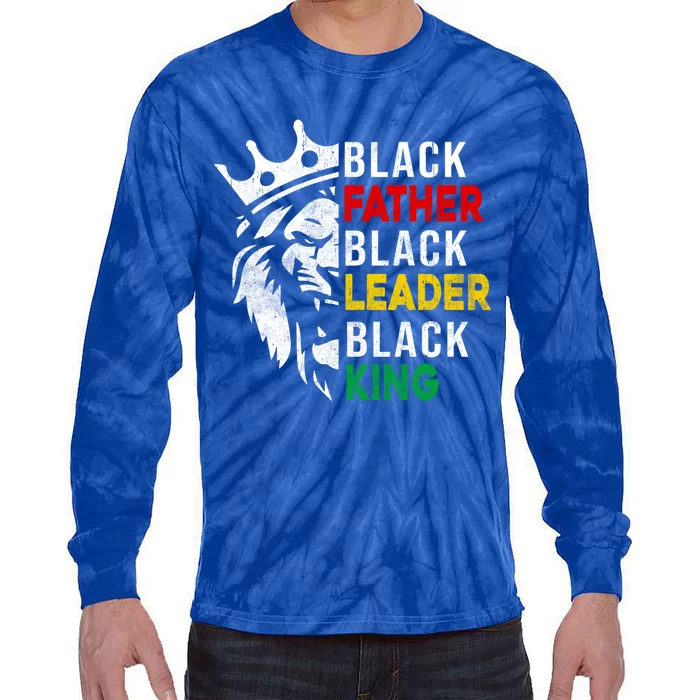 Black Father Black Leader Black King Black History Melanin Gift Tie-Dye Long Sleeve Shirt