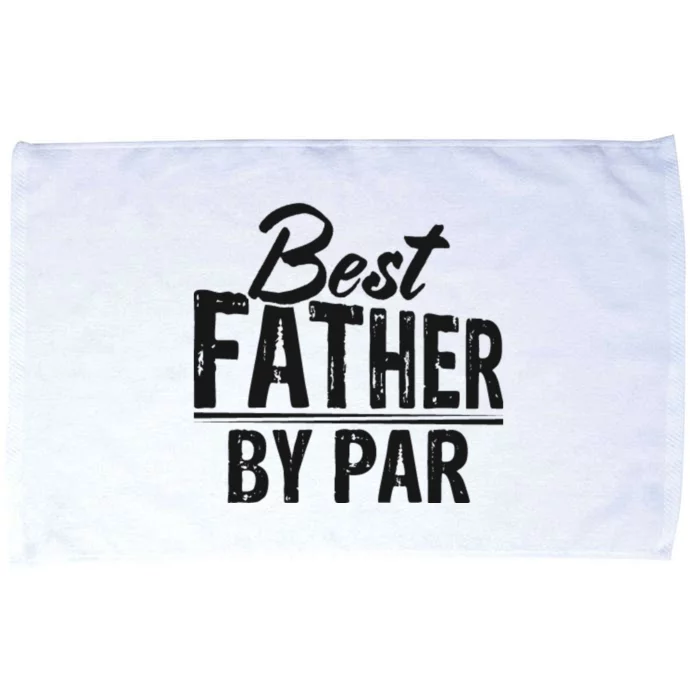 Best Father By Par T Microfiber Hand Towel