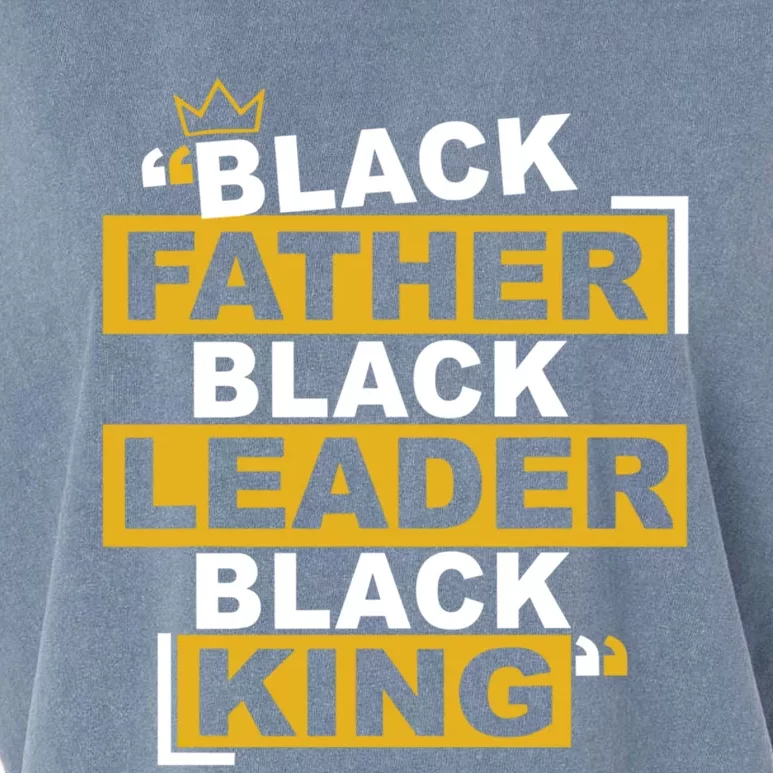 Black Father Black Leader Black King Funny Gift For Father's Day Great Gift Garment-Dyed Women's Muscle Tee