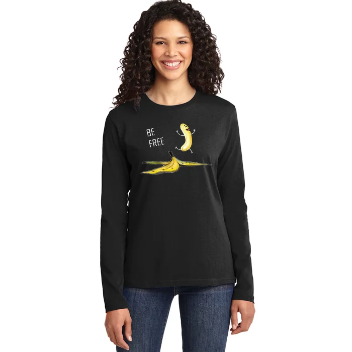 Be Free Banana Nudist Funny Nudist Funny Banana Ladies Long Sleeve Shirt