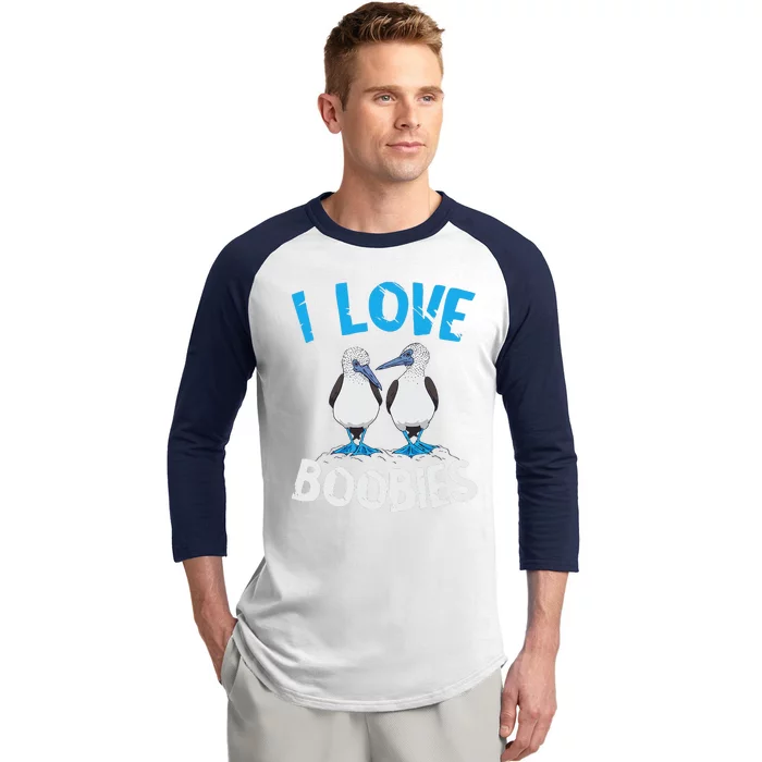 Blue Footed Booby I Love Boobies Blue Footed Booby Lover Baseball Sleeve Shirt