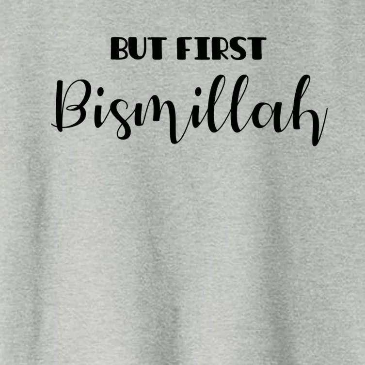 But First Bismillah Islamic Gift Women's Crop Top Tee