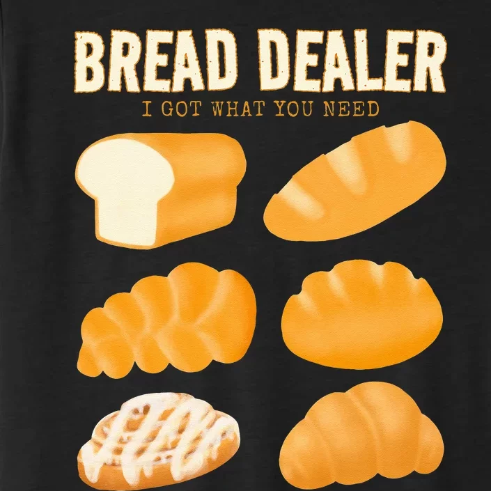 Bakery Funny Bread Baker Bread Dealer Making Dough Baking ChromaSoft Performance T-Shirt