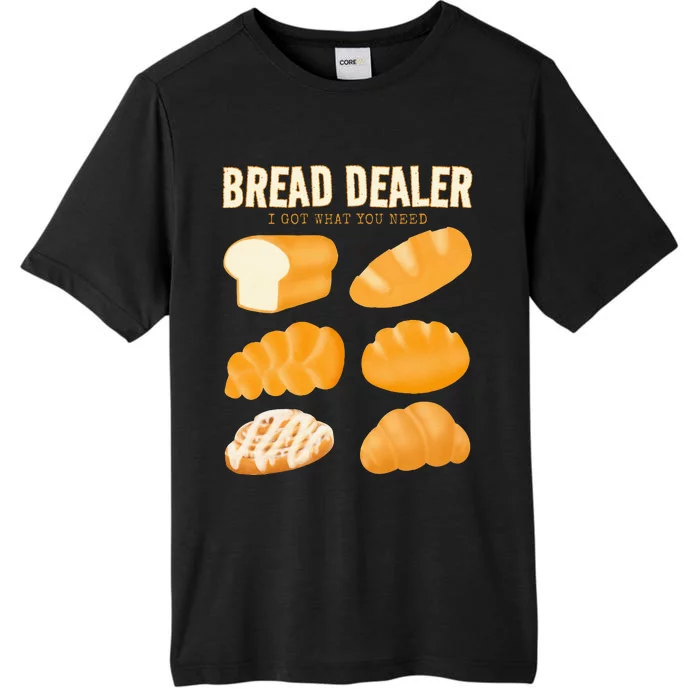 Bakery Funny Bread Baker Bread Dealer Making Dough Baking ChromaSoft Performance T-Shirt