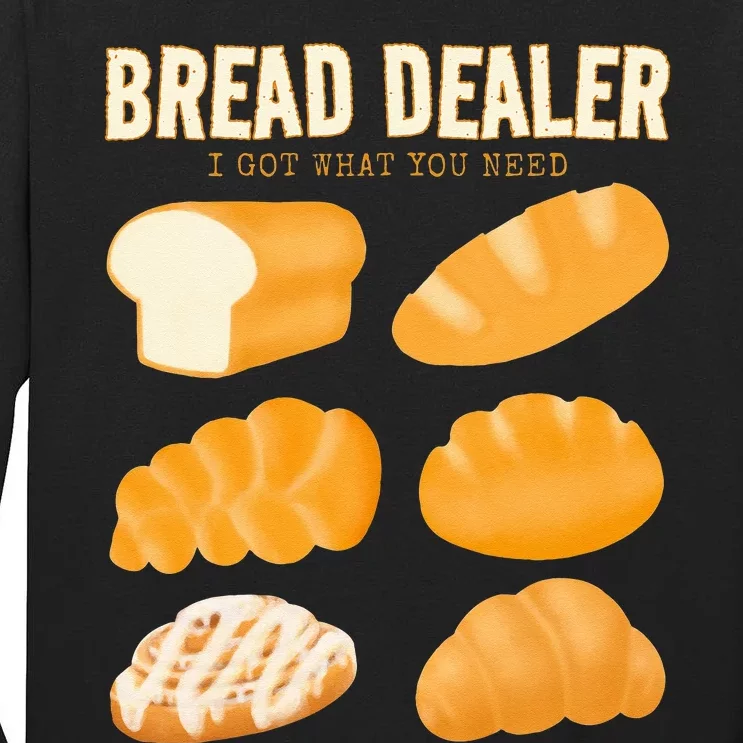 Bakery Funny Bread Baker Bread Dealer Making Dough Baking Tall Long Sleeve T-Shirt