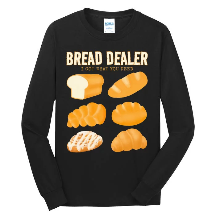 Bakery Funny Bread Baker Bread Dealer Making Dough Baking Tall Long Sleeve T-Shirt