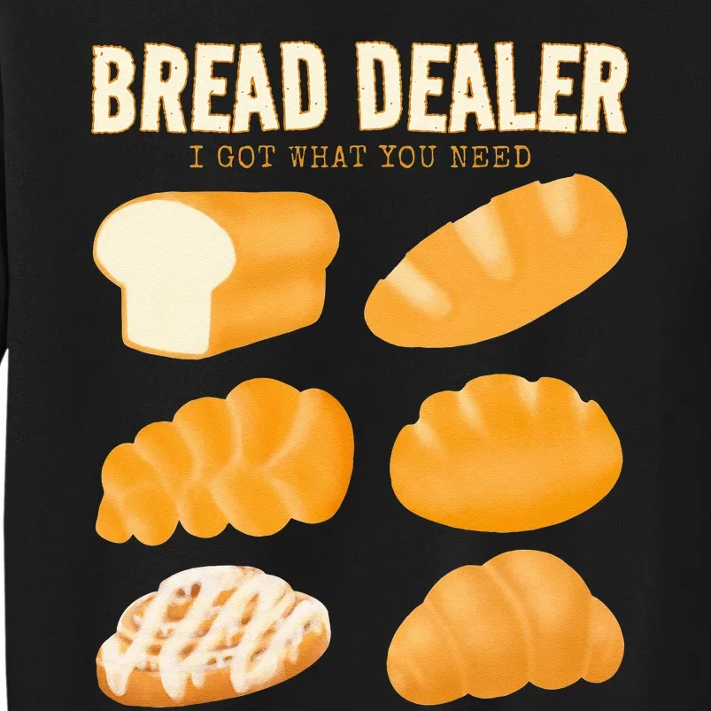 Bakery Funny Bread Baker Bread Dealer Making Dough Baking Sweatshirt