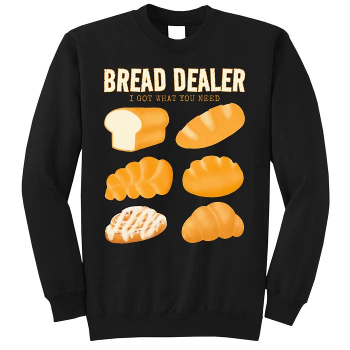 Bakery Funny Bread Baker Bread Dealer Making Dough Baking Tall Sweatshirt