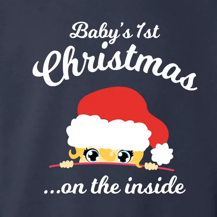 Babys First Chritsmas On The Inside Toddler Hoodie