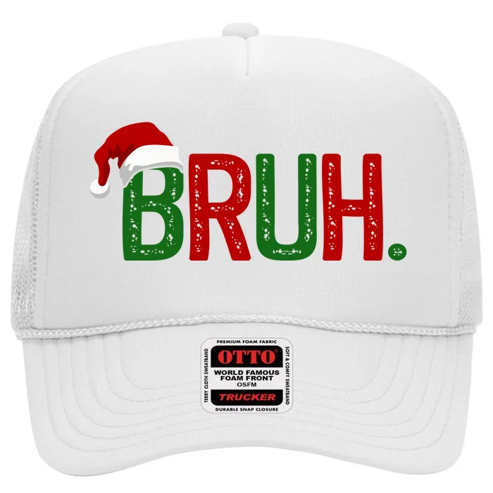 Bruh Funny Christmas Holiday High Crown Mesh Trucker Hat