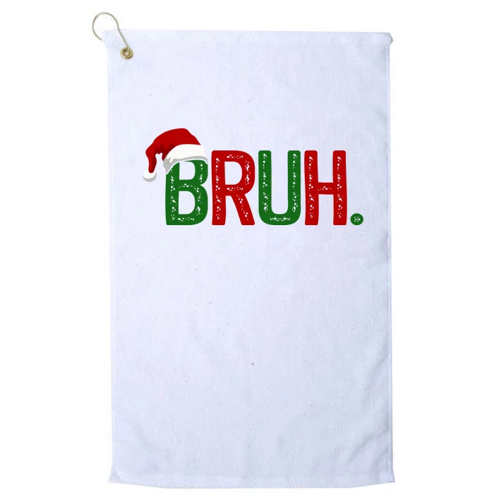 Bruh Funny Christmas Holiday Platinum Collection Golf Towel