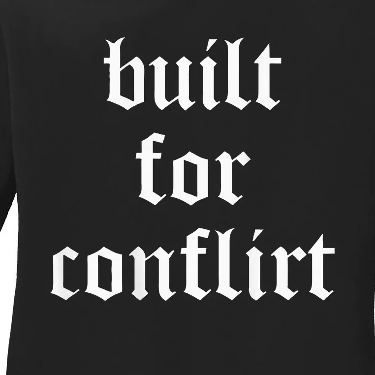 Built For Conflict Funny Gym Workout Lovers Ladies Long Sleeve Shirt