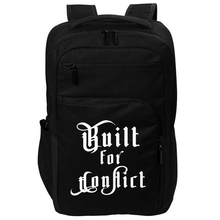 Built For Conflict Resilience Strong Quote Impact Tech Backpack