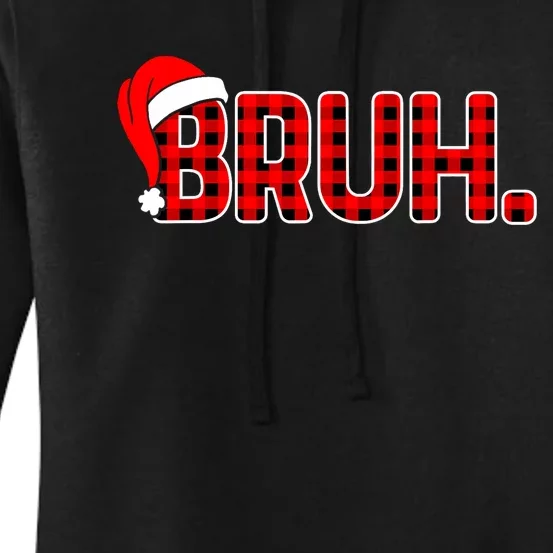 Bruh Funny Christmas Plaid Teens Boy Xmas Pajamas Women's Pullover Hoodie