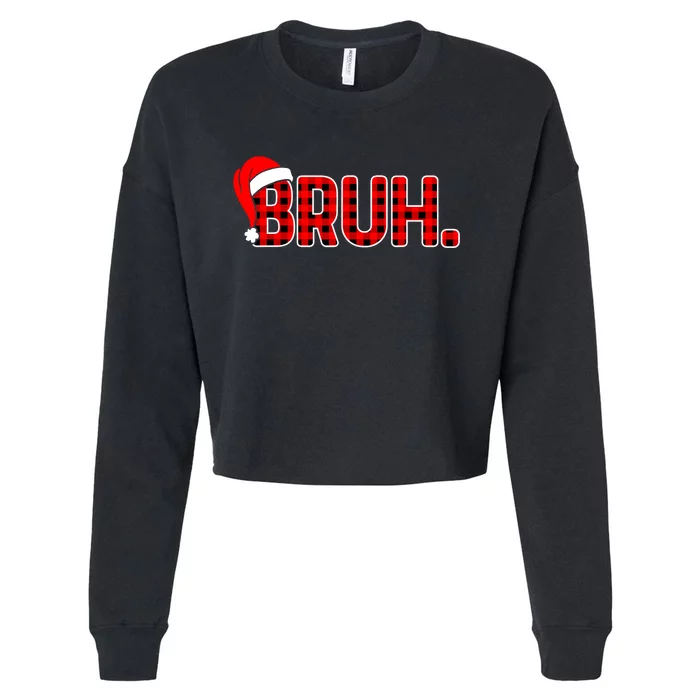 Bruh Funny Christmas Plaid Teens Boy Xmas Pajamas Cropped Pullover Crew