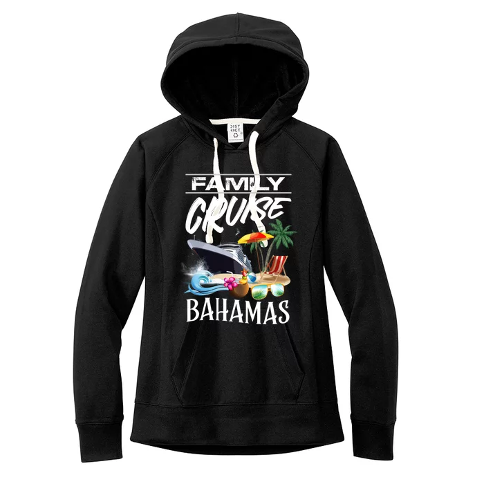 Bahamas Family Cruise Vacation Trip Cool Gift Women's Fleece Hoodie