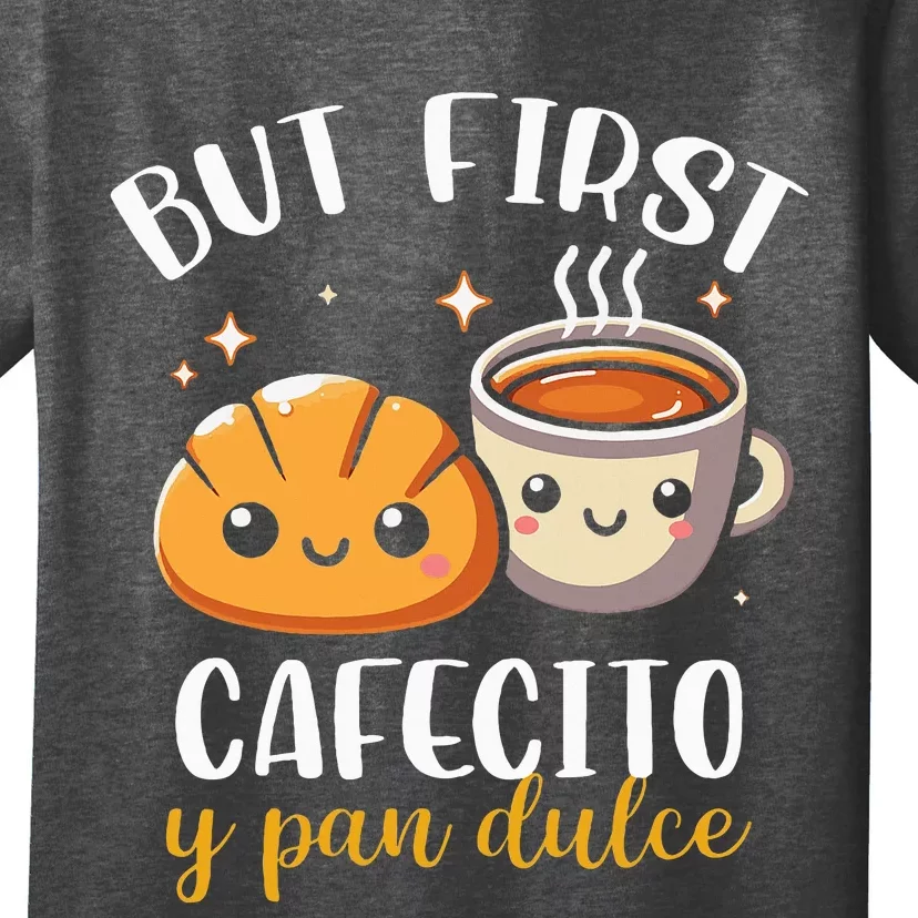 But First Cafecito Y Pan Dulce Concha Mexican Coffee Lover T-Shirt