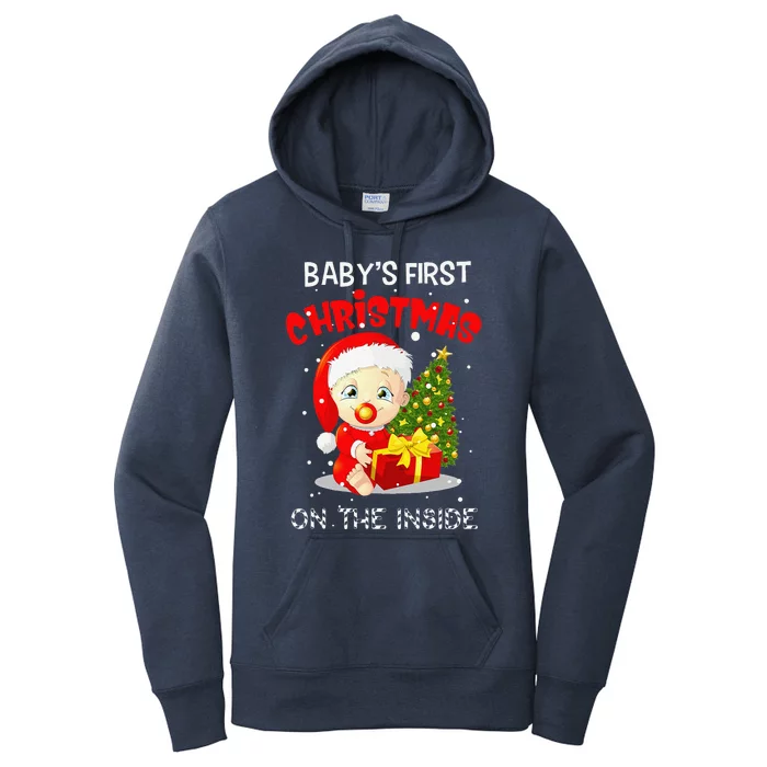 Babys First Christmas On The Inside Funny Pregnancy Gifts Women's Pullover Hoodie