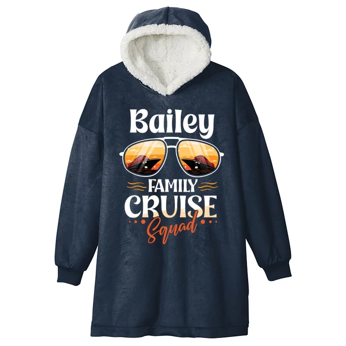 Bailey Family Cruise Squad Personalized Bailey Vacation Gift Hooded Wearable Blanket