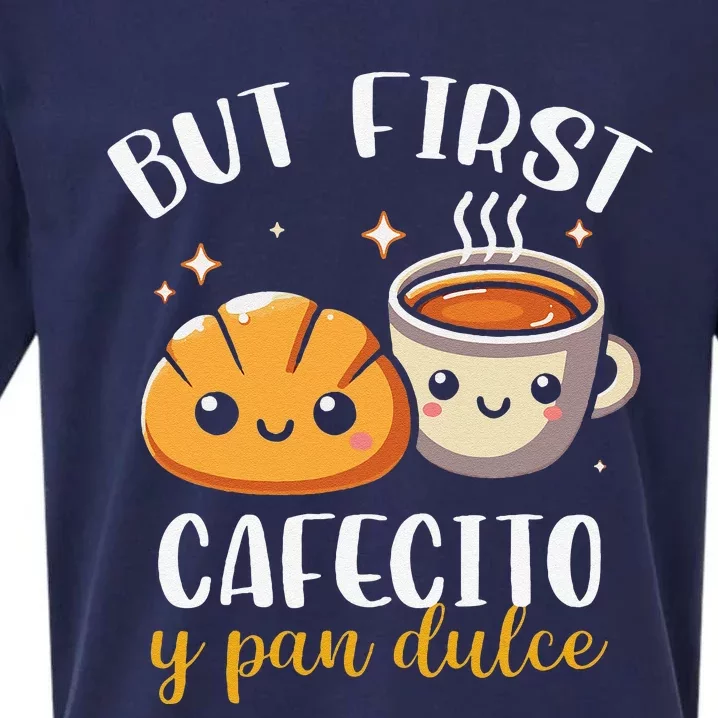 But First Cafecito Y Pan Dulce Concha Mexican Coffee Lover Sueded Cloud Jersey T-Shirt